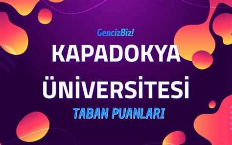 Kapadokya üniversitesi taban puanları 2016